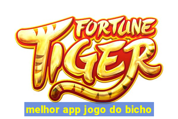 melhor app jogo do bicho